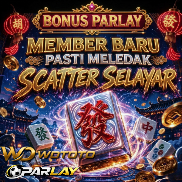 PARLAY: Bonus Parlay Terbesar Setiap Hari Tanpa Syarat yang Di jamin oleh slot777