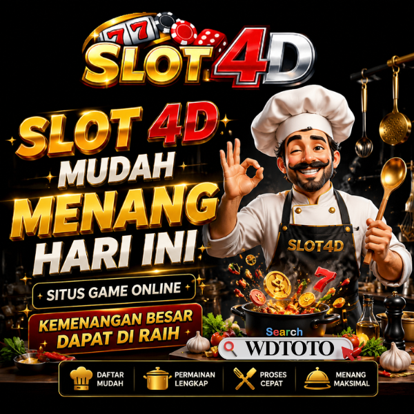 SLOT 4D : SLOT 4D MUDAH MENANG HARI INI Bongkar Resep Dapur Kreatif Situs Game Maxwin TOTO4D