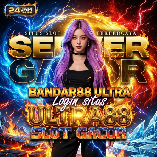 ULTRA88 🏆 BANDAR88 ULTRA Hari Ini Pondasi RTP Dari Pusat Tujuan Maxwin by Hey siriusly